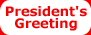 President\'s Greeting